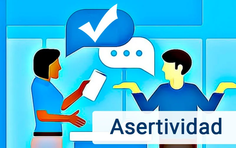 Habilidades Sociales, Asertividad, Actitud asertiva