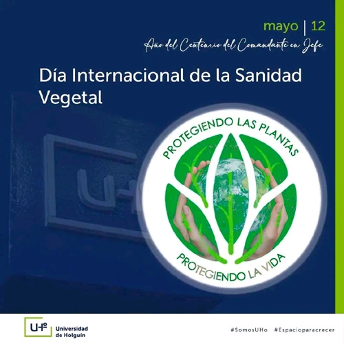 Celebra UHo Día Internacional de la Sanidad Vegetal 0